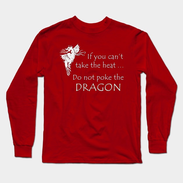 Funny Don't Poke the Dragon Dark Tee Long Sleeve T-Shirt by DISmithArt